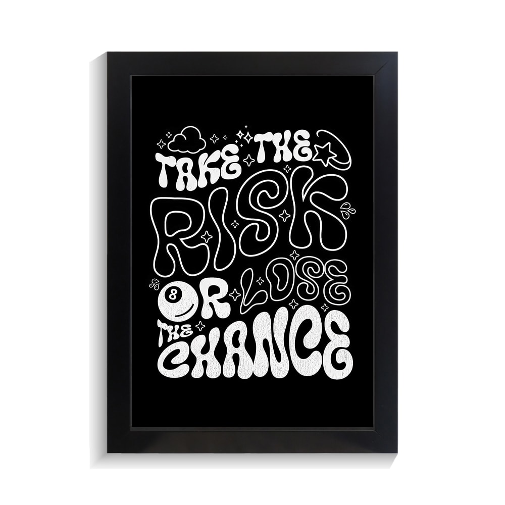 تابلو تایپوگرافی طرح take the riskکد PF-15039 تابلو تایپوگرافی طرح take the riskکد PF 15039